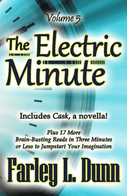 The Electric Minute: Volume 5 1