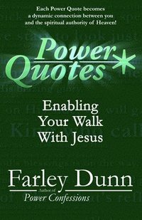 bokomslag Power Quotes: Enabling Your Walk with Jesus
