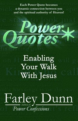 Power Quotes: Enabling Your Walk with Jesus 1