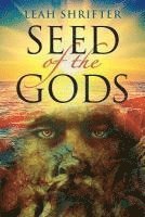 Seed Of The Gods 1