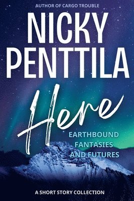 Nicky Penttila - Here, Häftad