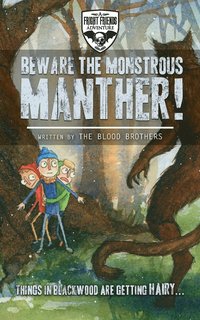 bokomslag Beware The Monstrous Manther!