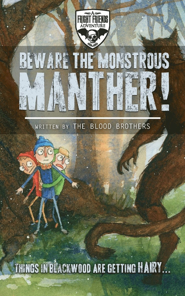 The Blood Brothers - Beware The Monstrous Manther!, Häftad