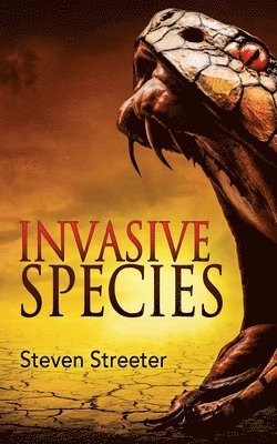Steven Streeter - Invasive Species, Häftad