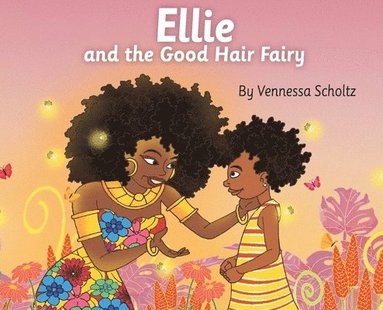 bokomslag Ellie and the Good Hair Fairy