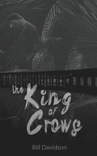 bokomslag The King of Crows