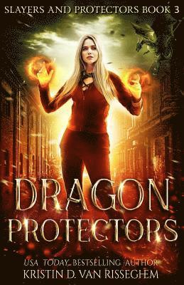Kristin D. Van Risseghem - Dragon Protectors, Häftad