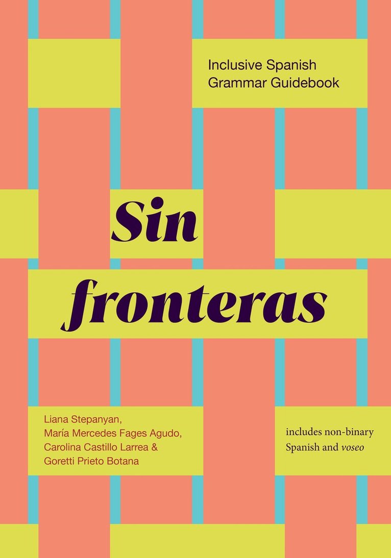 Liana Stepanyan, María Mercedes Fages Agudo, Carolina Castillo Larrea, Goretti Prieto Botana, Maria Mercedes Fages Agudo - Sin fronteras, Häftad
