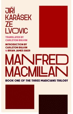 Manfred MacMillan: Book One of the Three Magicians Trilogy 1