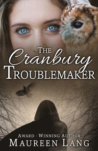 bokomslag The Cranbury Troublemaker