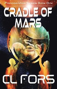 bokomslag Cradle of Mars