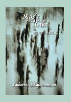 Catharine Savage Brosman, Scott P. Richert - Music From the Lake: And Other Essays, Inbunden