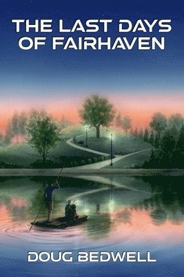 Last Days of Fairhaven