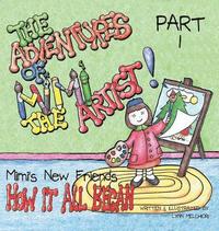 bokomslag The Adventures of Mimi the Artist: Part 1 - How it All Began