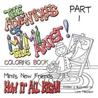 bokomslag The Adventures of Mimi the Artist: Part 1 - How It All Began - Coloring Book version