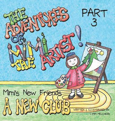 bokomslag The Adventures of Mimi the Artist