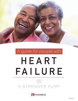 bokomslag A Stronger Pump: A Guide for People with Heart Failure