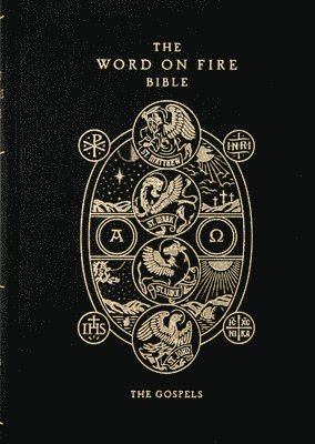 The Word on Fire Bible: The Gospels Volume 1 1