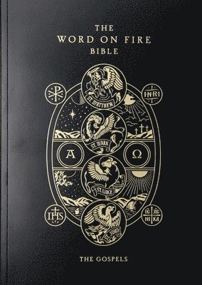 bokomslag The Word on Fire Bible: The Gospels Volume 1