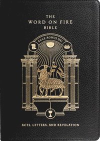 bokomslag The Word on Fire Bible: Acts, Letters, and Revelation Volume 2