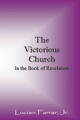 Lucian Farrar Jr - Victorious Church, Häftad