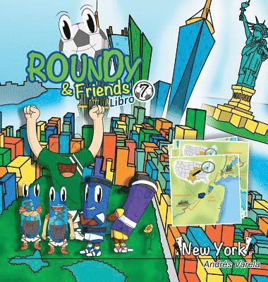 Roundy and Friends - New York 1