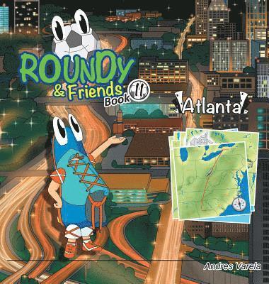 Roundy and Friends - Atlanta 1