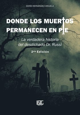 bokomslag Donde los muertos permanecen en pie