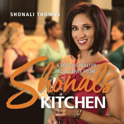 Shonali Thomas, Amy Ashby - Shonals' Kitchen, Häftad