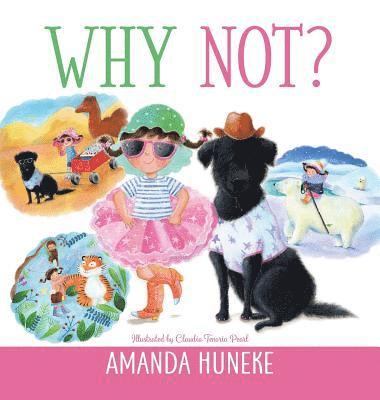 Amanda Huneke - Why Not?, Inbunden. Tillgänglighet: Lägg i varukorg