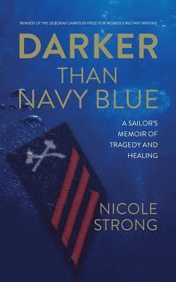 Nicole Strong - Darker Than Navy Blue, Häftad