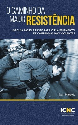 bokomslag O Caminho da Maior Resistência