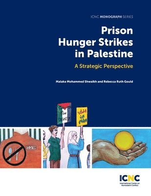 bokomslag Prison Hunger Strikes in Palestine