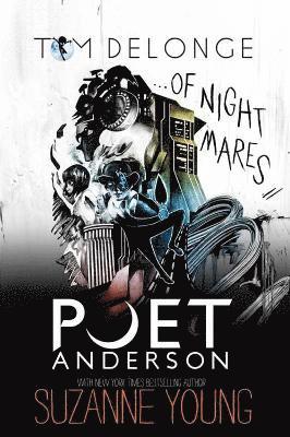 Poet Anderson ... Of Nightmares 1