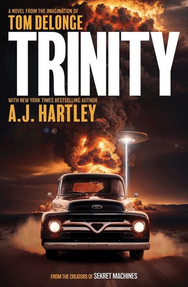 A.J. Hartley, Tom DeLonge - Trinity, Inbunden