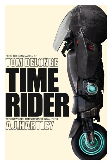 Tom DeLonge - Time Rider, Inbunden