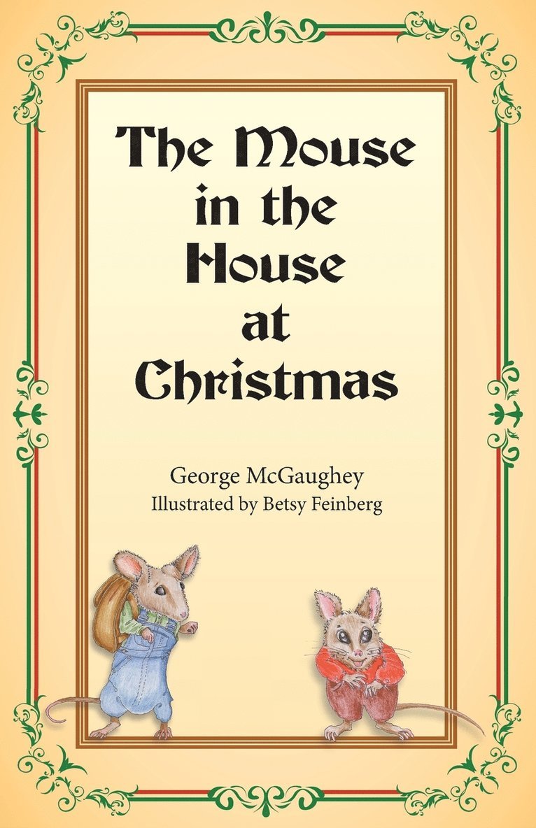 The Mouse in the House at Christmas 1