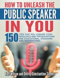 bokomslag How To Unleash The Public Speaker In You