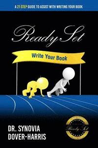 bokomslag Ready Set Write Your Book!