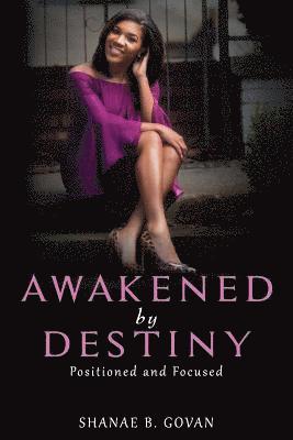 Awakened By Destiny 1