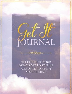 Get It: Journal 1