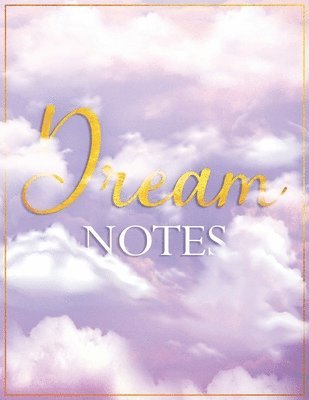 Dream Notes: My Daily Dream Journal 1