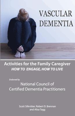 bokomslag Activities for the Family Caregiver: Vascular Dementia: How To Engage / How To Live