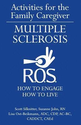 Lisa Ost-Beikmann, Suzanne John - Activities for the Family Caregiver: Multiple Sclerosis, Häftad