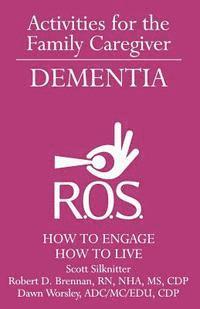 bokomslag Activities for the Family Caregiver - Dementia: How to Engage / How to Live