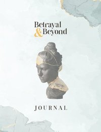 bokomslag Betrayal and Beyond Journal