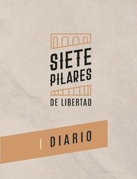 bokomslag Siete Pilares De Libertad Dairio
