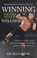 Ben Lerner - Winning the Inside Battle of Wellness, Häftad