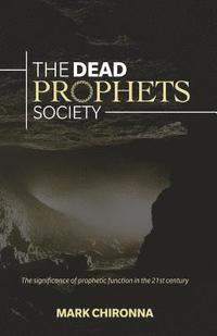 bokomslag The Dead Prophets Society