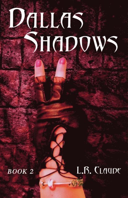 Dallas Shadows: Book 2 1